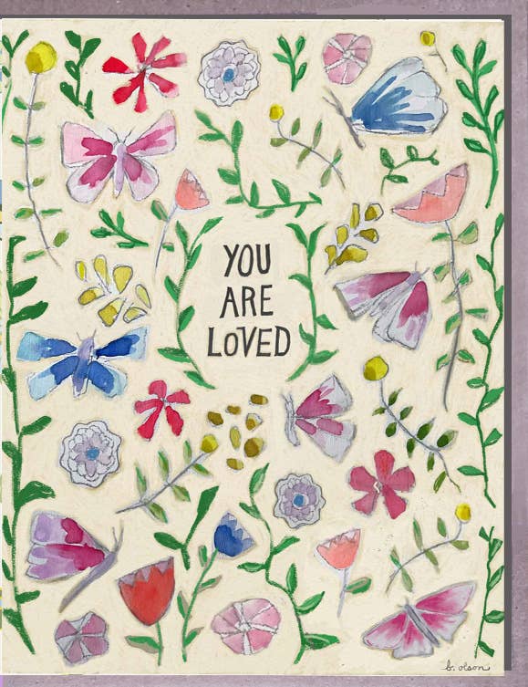 You Are Loved Butterfly Card