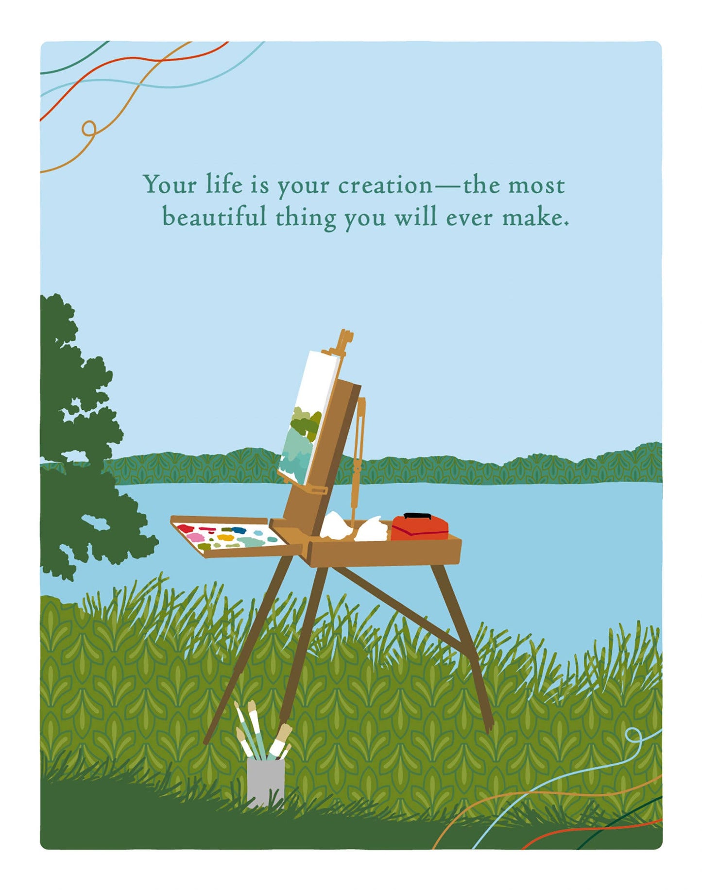 Your Life is Your Creation Birthday Card