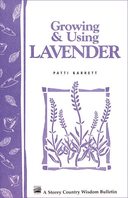 Growing & Using Lavender Manual