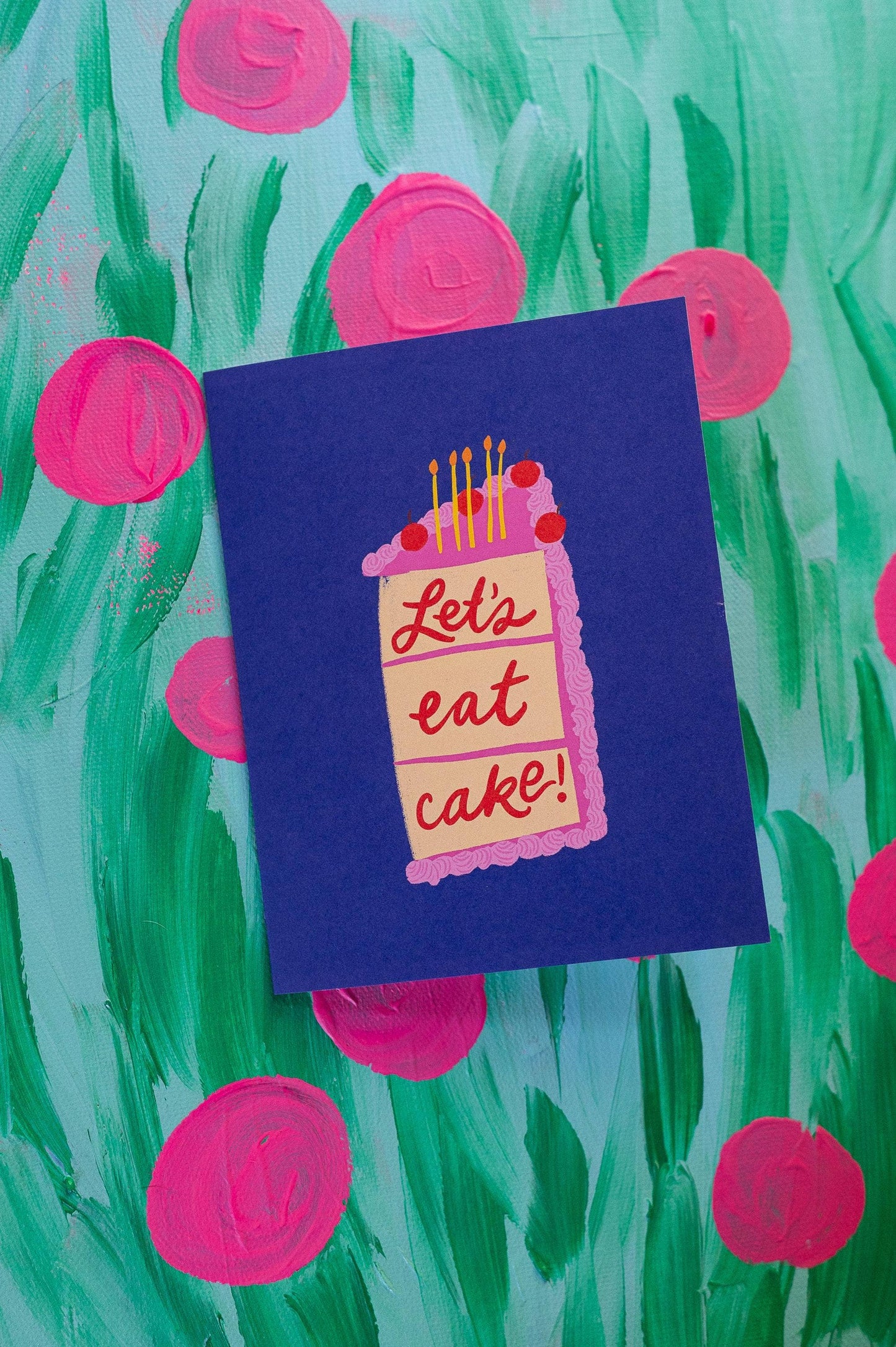 Let's Eat Cake Birthday Card