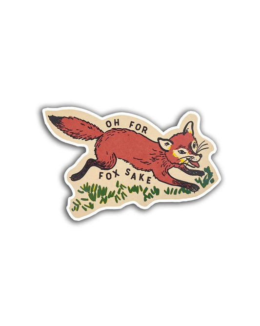 For Fox Sake Sticker