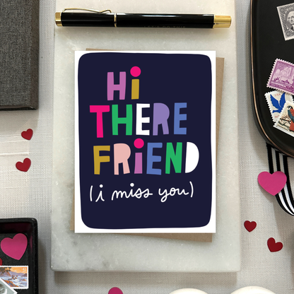 Hi There Friend Card