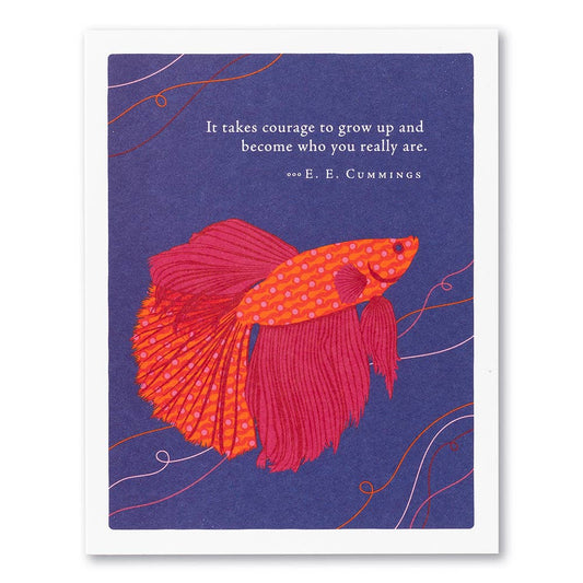Courage to Grow Up Birthday Card