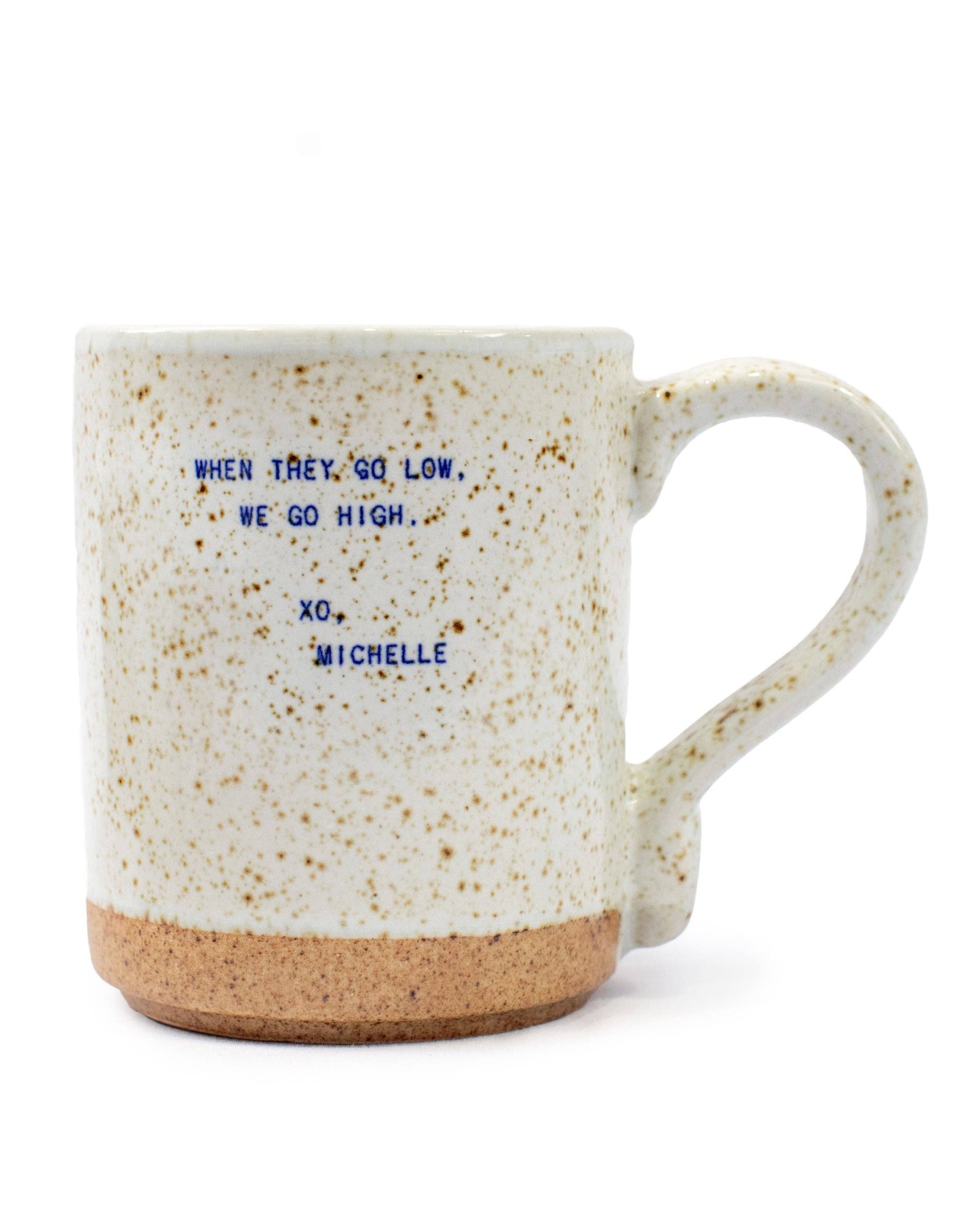We Go High Michelle Mug