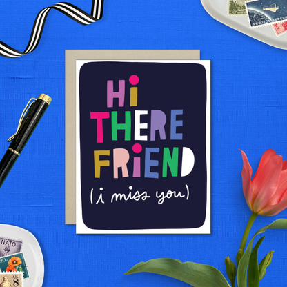 Hi There Friend Card