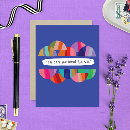 Hard Things Friendship Card