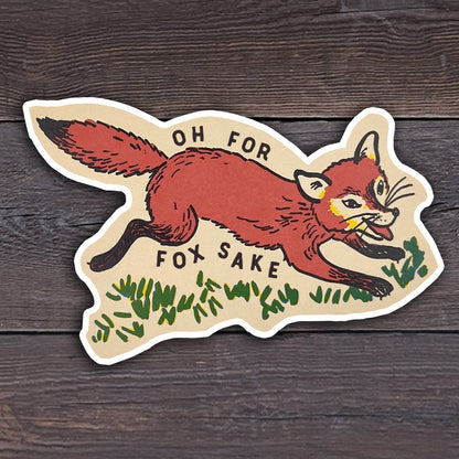 For Fox Sake Sticker