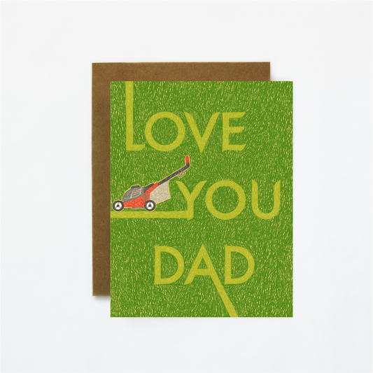 A Mowed Message-Father's Day Greeting Card