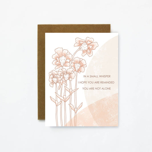 Not Alone Encouragment and Mental Health Card