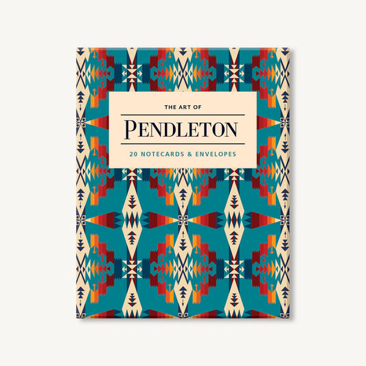 The Art of Pendleton Notecards