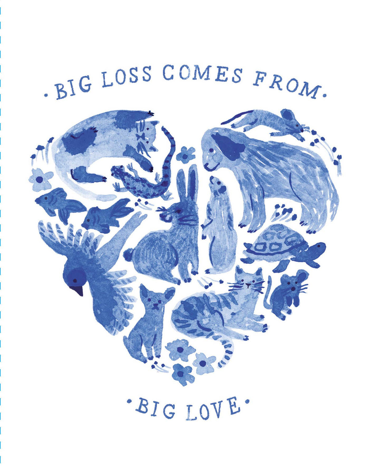 Big Loss, Big Love Pet Sympathy Card