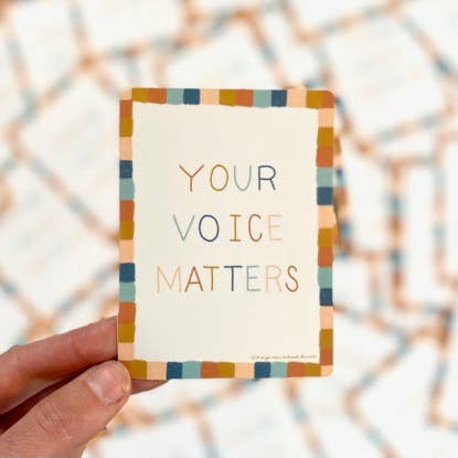 Your Voice Matters Sticker