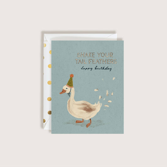 Shake Your Tail Feathers Birthday Card