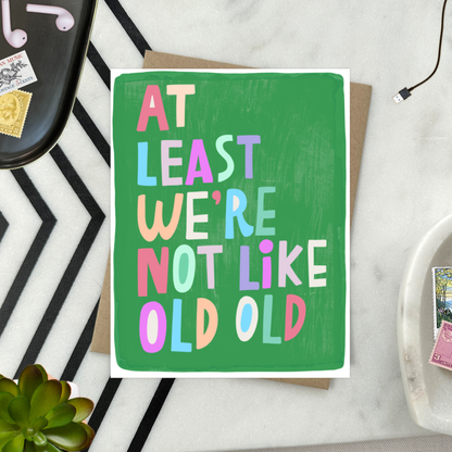 Like Old Old Birthday Card