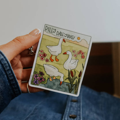 Dilly Dallying Goose Sticker