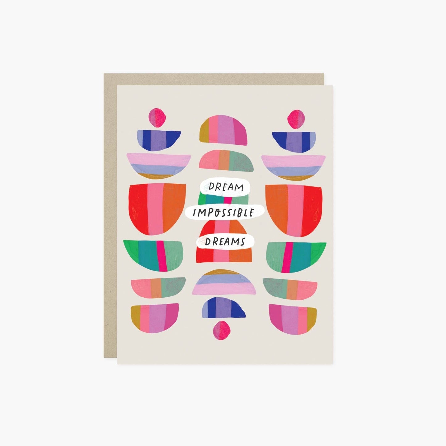 Dream Impossible Dreams Birthday Card