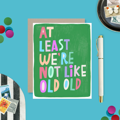 Like Old Old Birthday Card