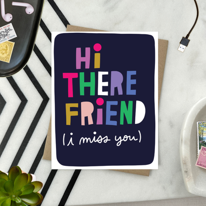 Hi There Friend Card