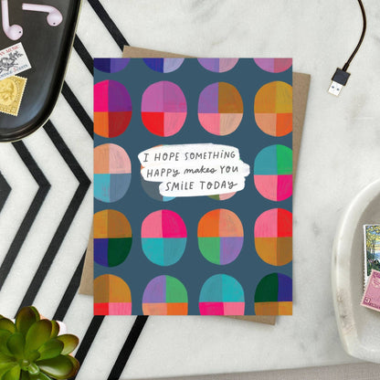 Hope Something Happy Card