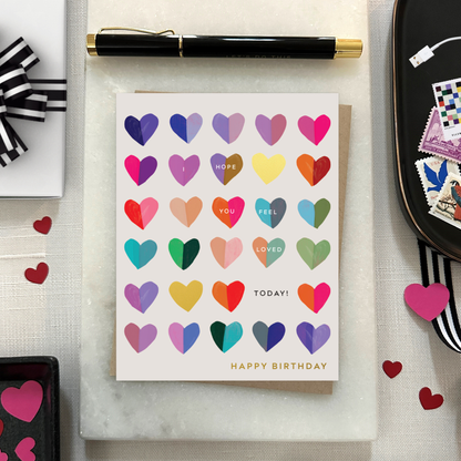 Feel Loved Today Birthday Card