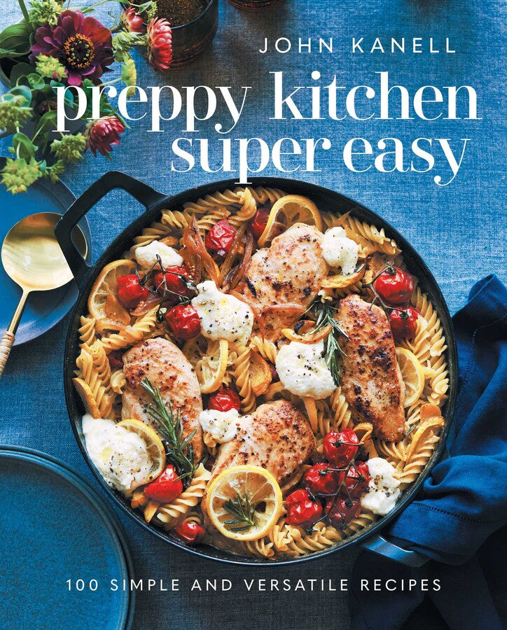 Preppy Kitchen: Super Easy